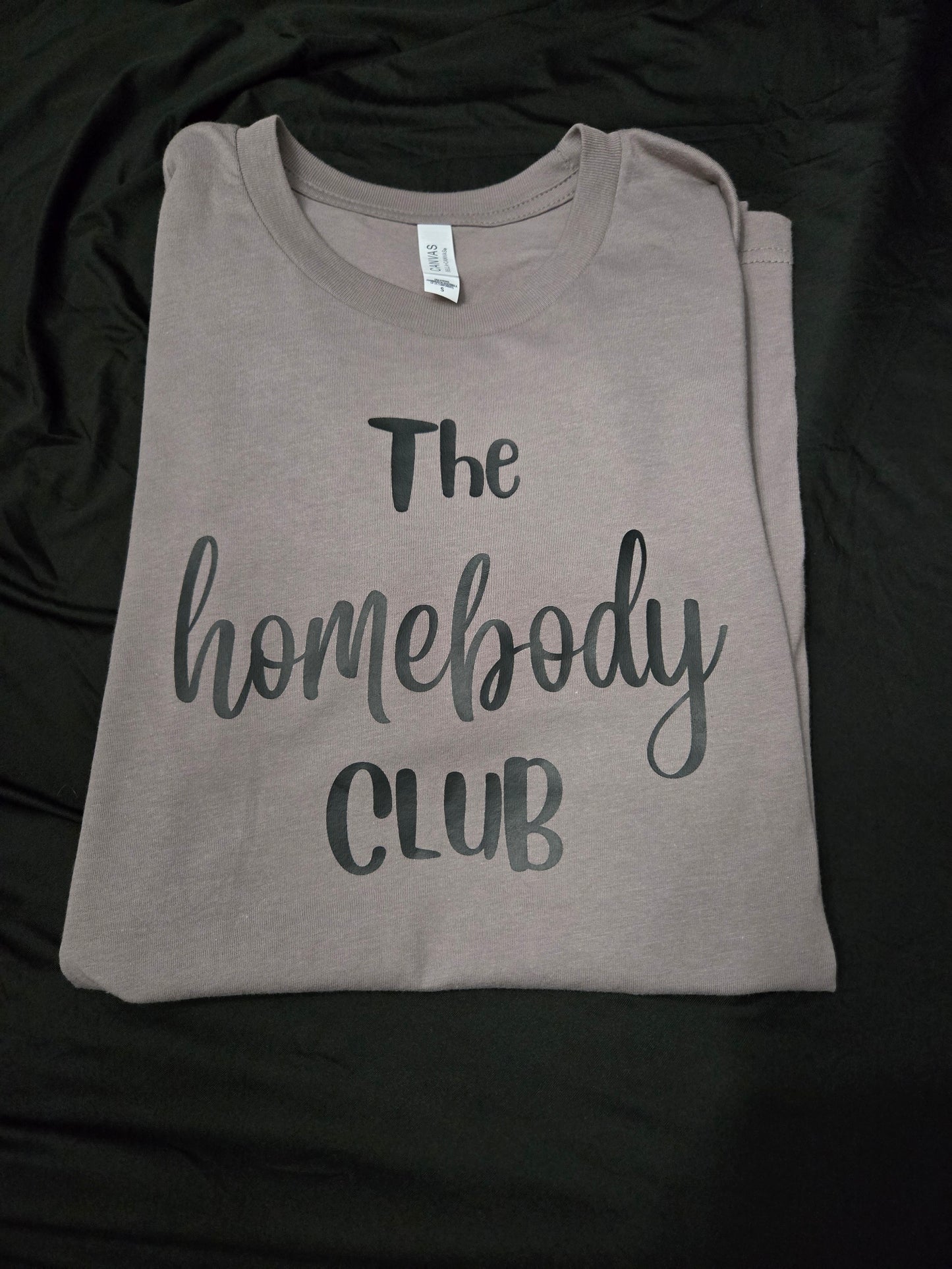 "Homebody" Tee Shirt