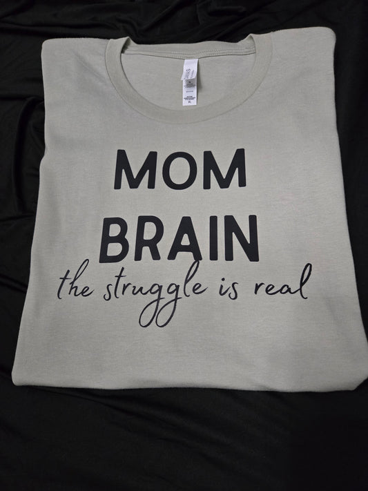 "Mom Brain" Tee Shirt